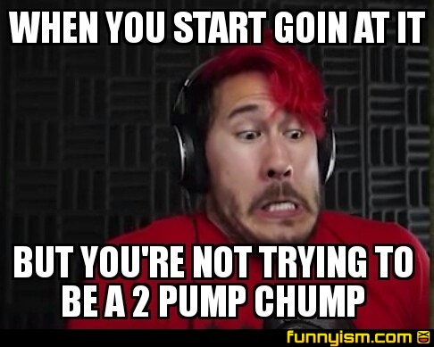 2 pump chump